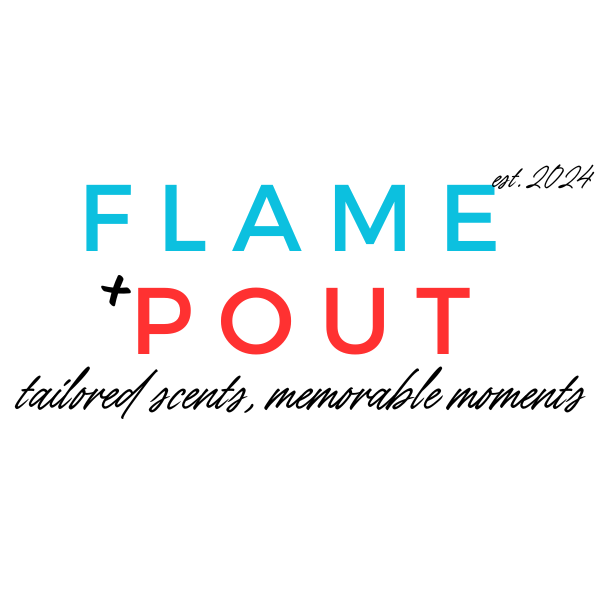 Flame + Pout